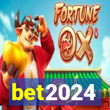 bet2024