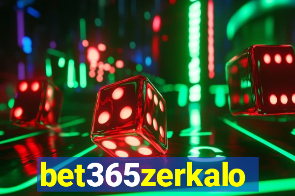 bet365zerkalo