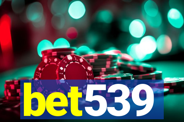 bet539