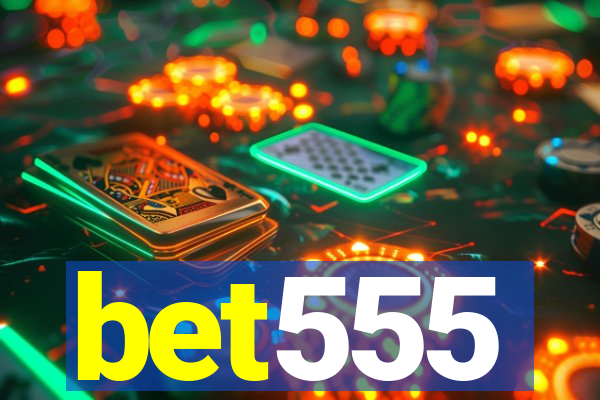 bet555