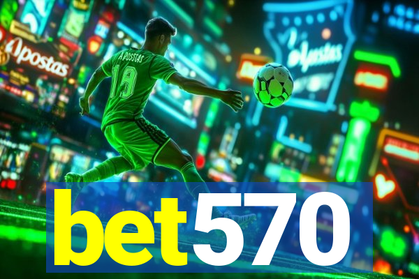 bet570