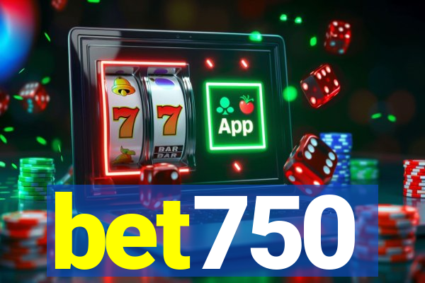 bet750