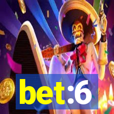 bet:6