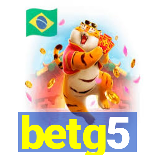 betg5