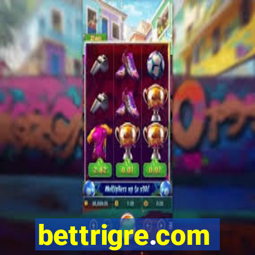 bettrigre.com