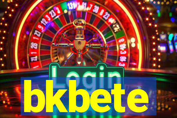 bkbete