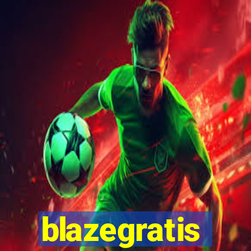 blazegratis