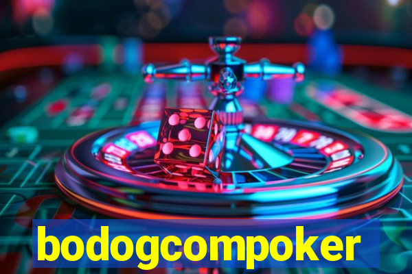 bodogcompoker