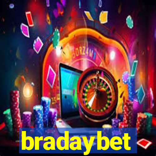 bradaybet