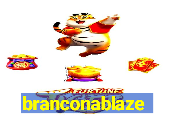 branconablaze