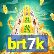 brt7k