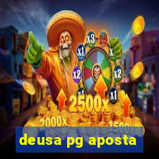 deusa pg aposta