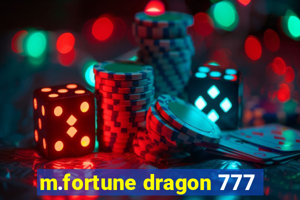 m.fortune dragon 777