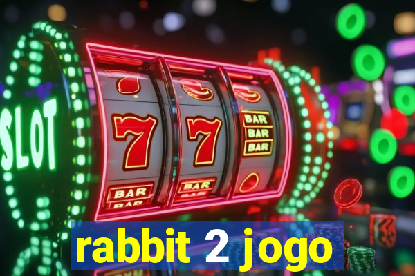 rabbit 2 jogo