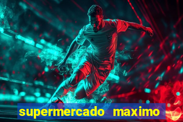 supermercado maximo cruzeiro sp ofertas