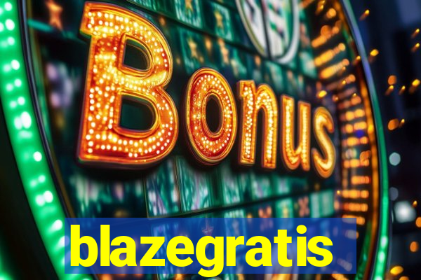 blazegratis