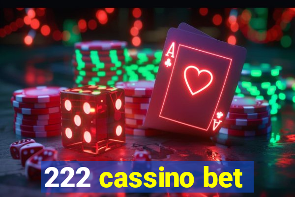 222 cassino bet