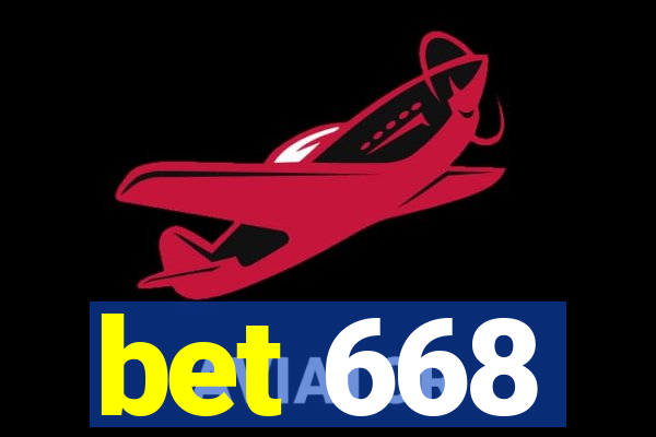 bet 668