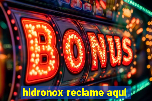 hidronox reclame aqui