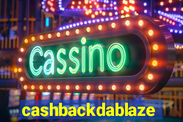 cashbackdablaze