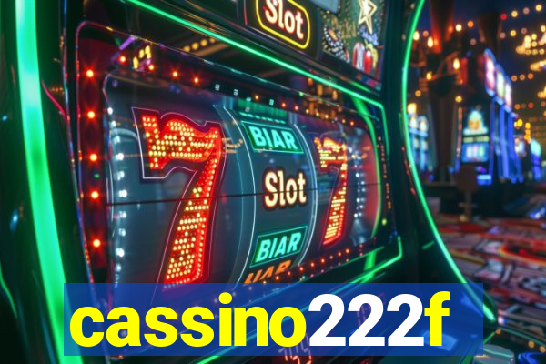 cassino222f