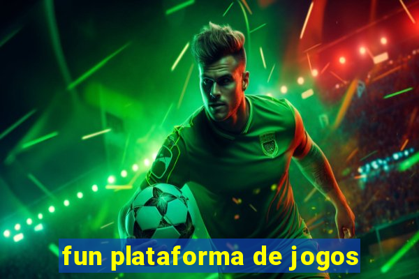 fun plataforma de jogos