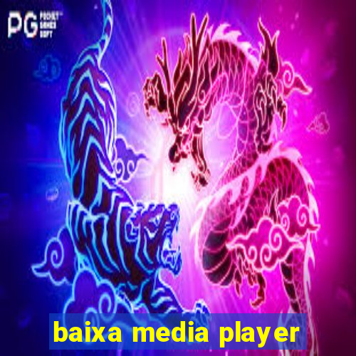 baixa media player