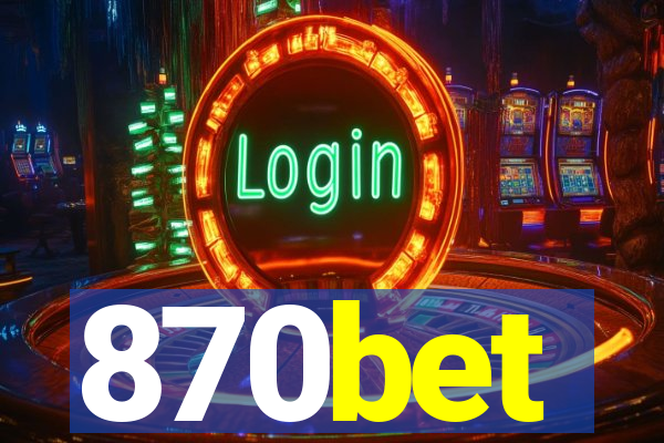 870bet