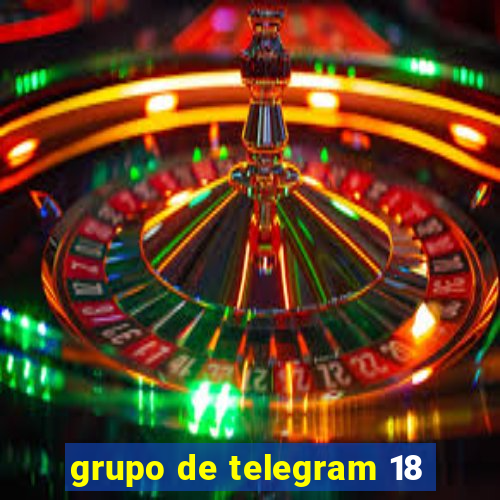 grupo de telegram 18