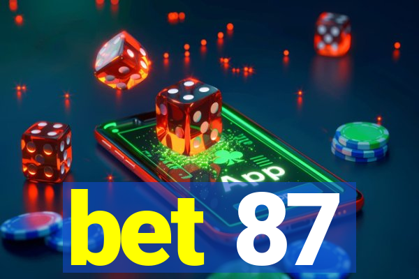 bet 87