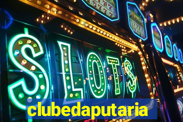 clubedaputaria