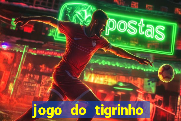 jogo do tigrinho aposta 5 reais