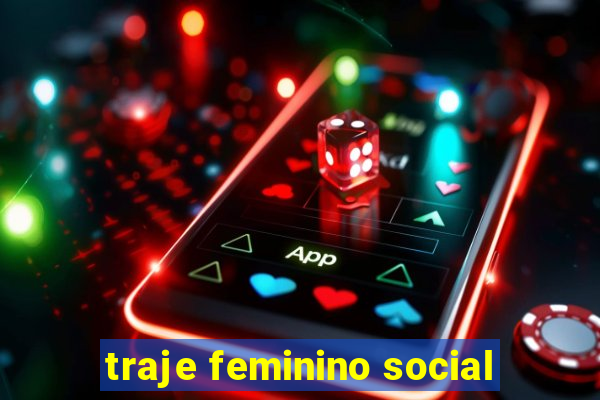 traje feminino social