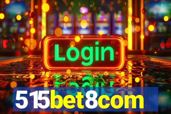 515bet8com