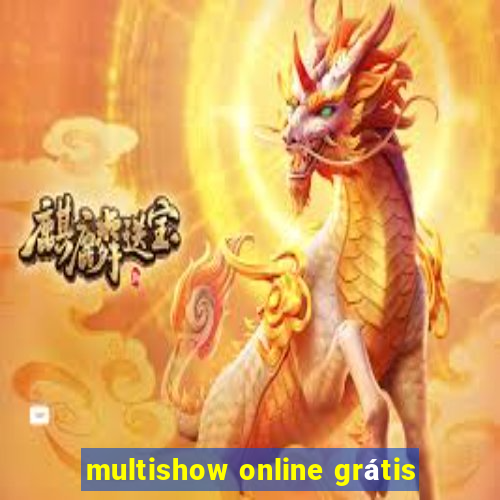 multishow online grátis