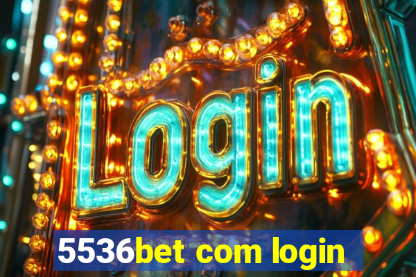 5536bet com login