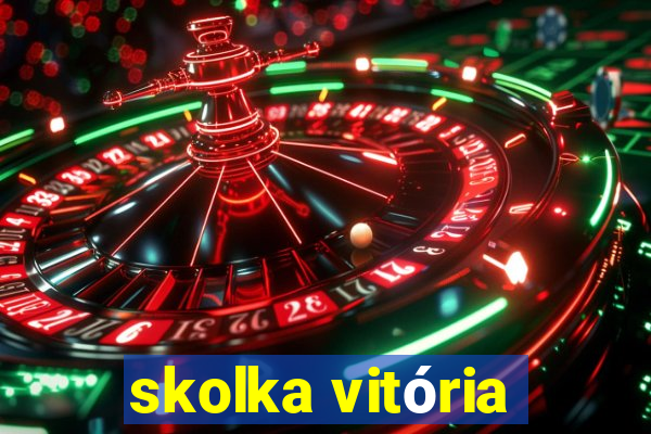 skolka vitória