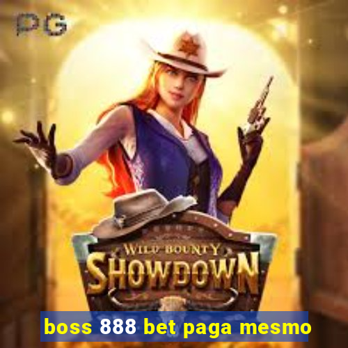 boss 888 bet paga mesmo