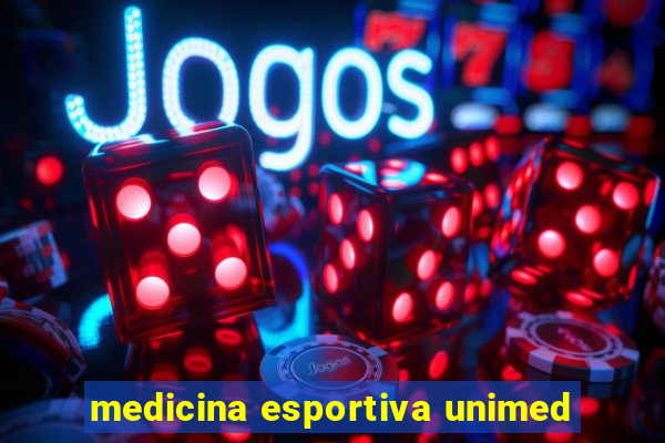 medicina esportiva unimed