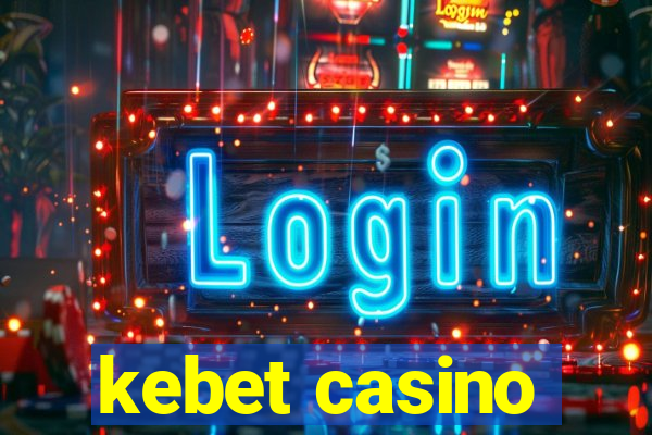 kebet casino