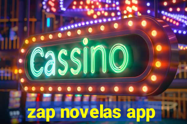 zap novelas app