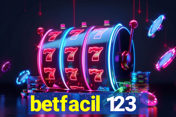 betfacil 123