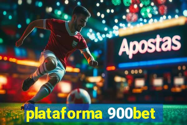 plataforma 900bet