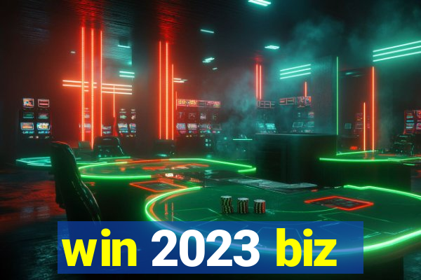 win 2023 biz