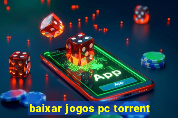 baixar jogos pc torrent