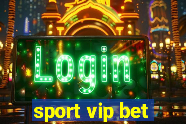 sport vip bet