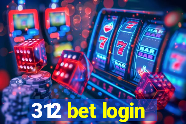 312 bet login