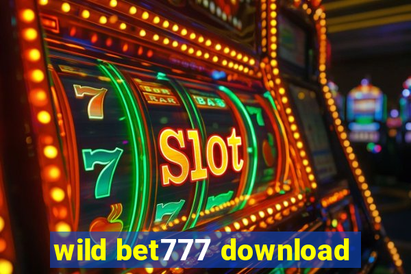 wild bet777 download