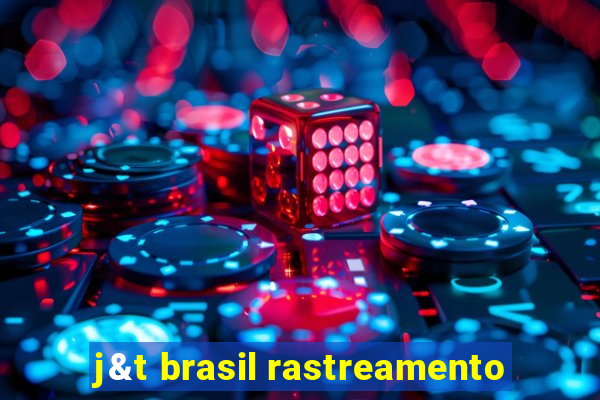 j&t brasil rastreamento