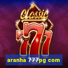 aranha 777pg com